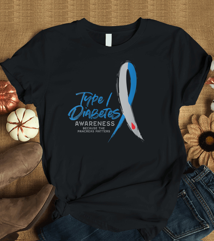 Type 1 Diabetes Awareness Because the Pancreas Matters T-Shirt