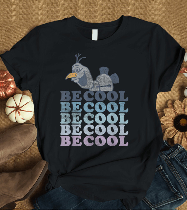 T-Shirt: Frozen 2 Olaf Be Cool Colorful Word T-Shirt Frozen 2 Olaf Be Cool Colorful Word T-Shirt