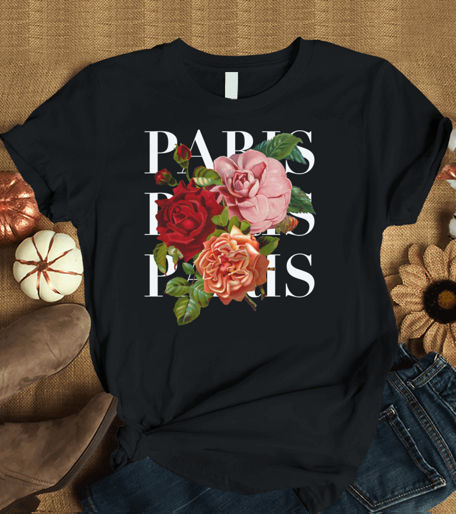 Paris Roses Flowers Eiffel Tower Fashion T-Shirt