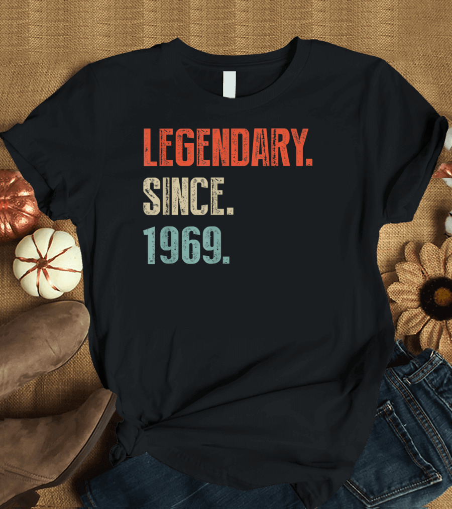 Legendary Since 1969 Classic Birthday T-Shirt