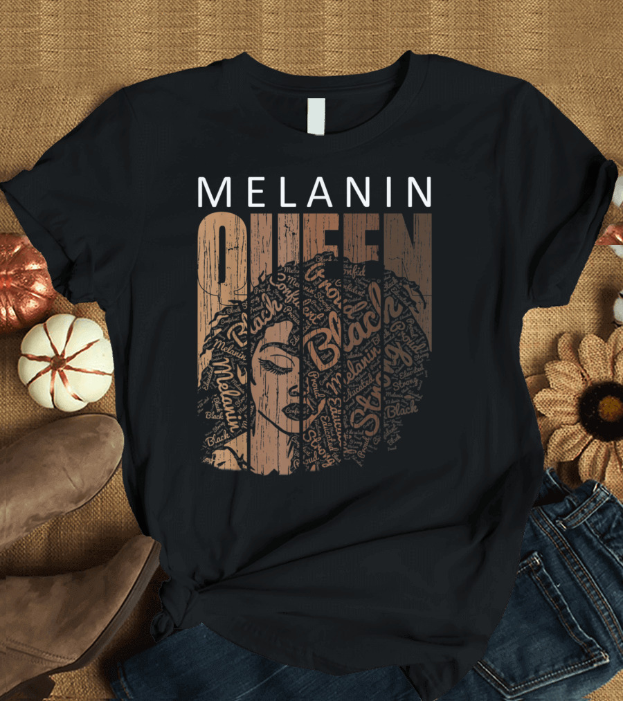 Melanin Queen Strong Black Beautiful Empowered African American T-Shirt