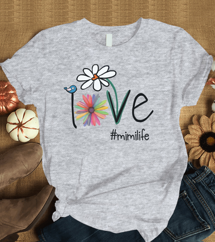 Love Mimi Life Floral Design with Bluebird and Colorful Flowers T-Shirt