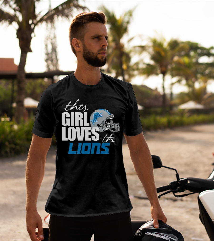 This Girl Loves The Detroit Lions T-Shirt
