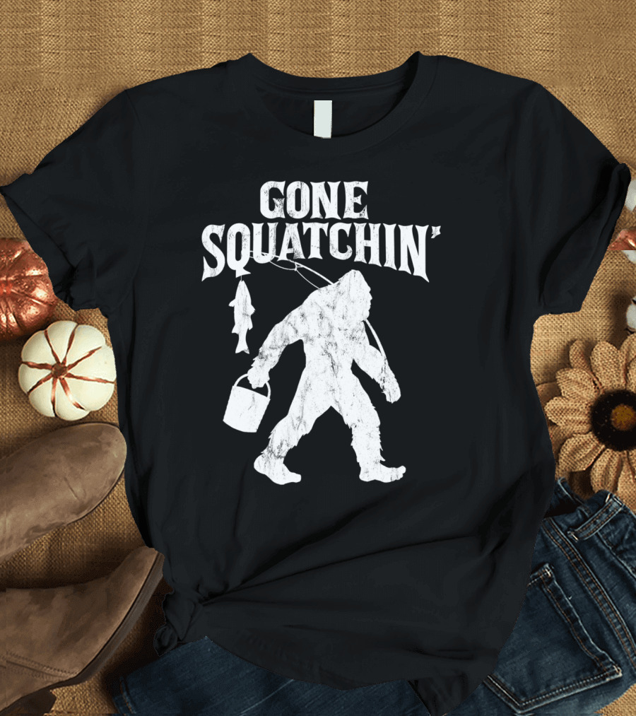 Gone Squatchin Bigfoot Fishing Pole Bucket Fish T-Shirt
