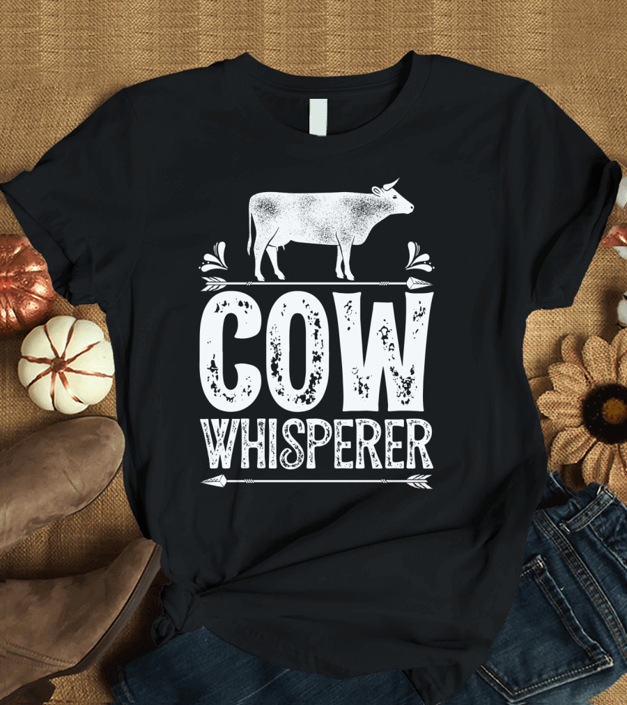 Cow Whisperer Cows Farm Funny Farmer Farming T-Shirt
