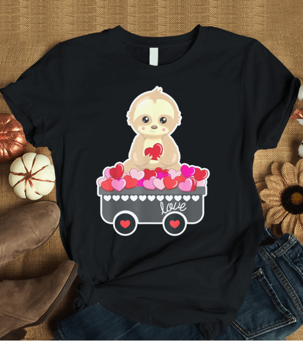 T-Shirt: Cute Sloth Love Valentine Hearts in Cart T-Shirt Cute Sloth Love Valentine Hearts in Cart T-Shirt