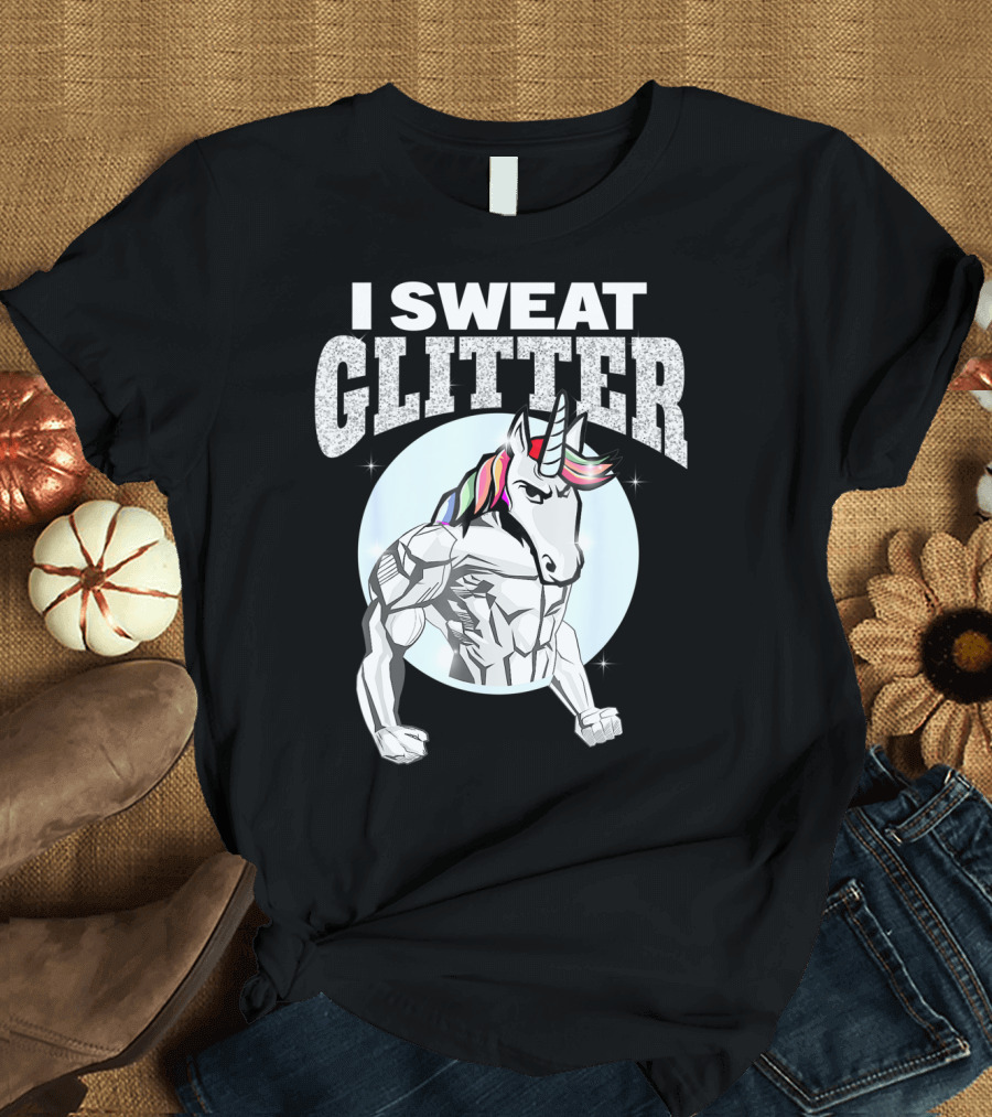 I Sweat Glitter Unicorn Lover Gym Workout T-Shirt