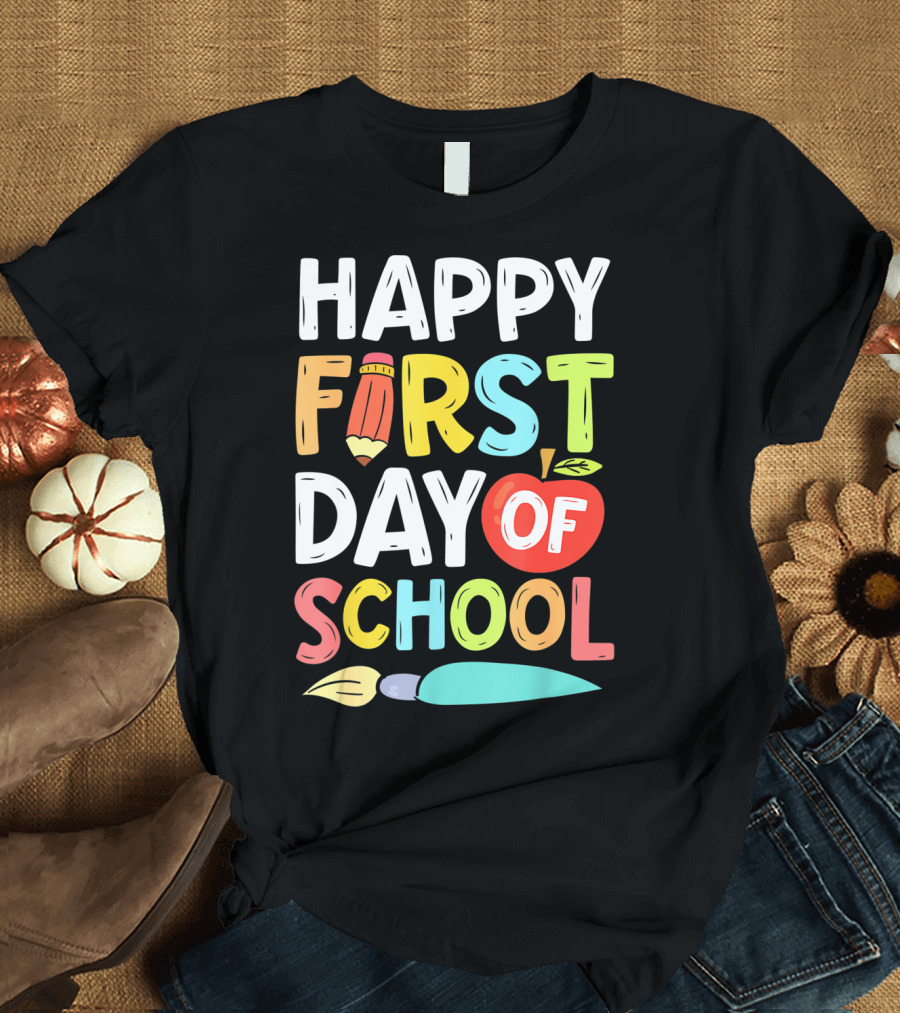 Happy First Day of School with Pencil and Apple for Teachers and Students T-Shirt