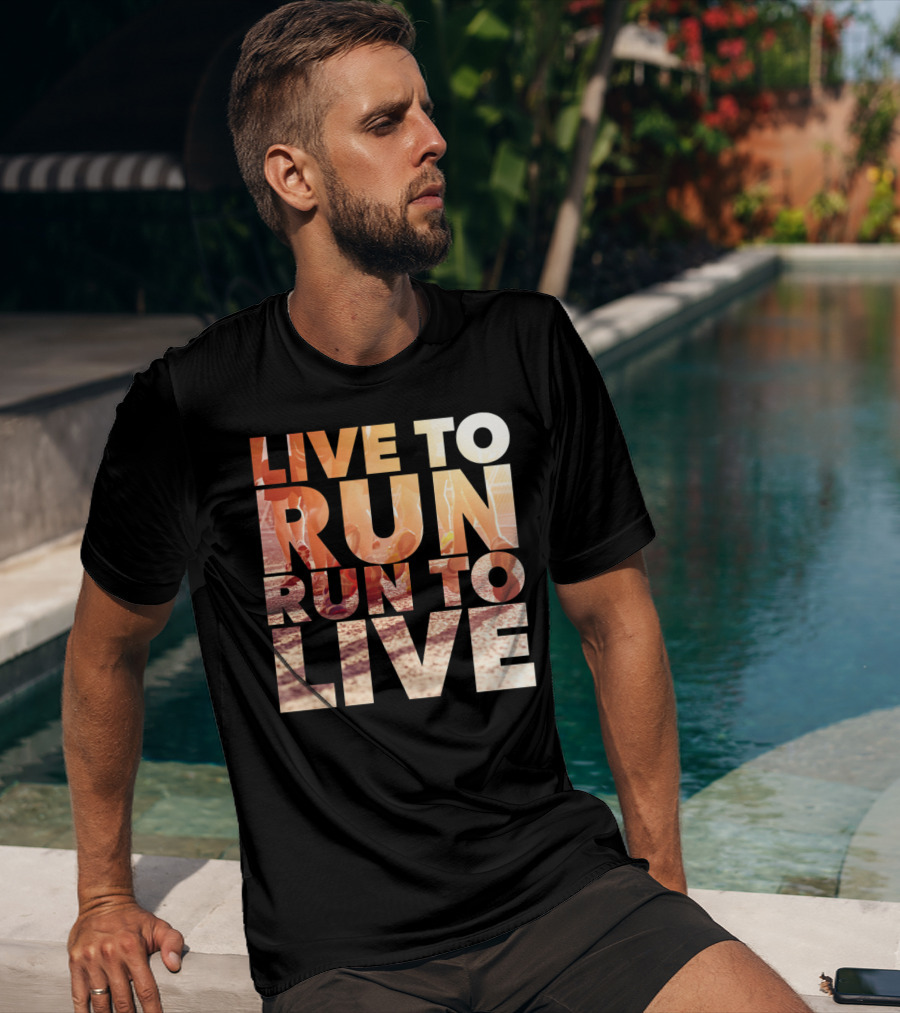 LIVE TO RUN RUN TO LIVE Runners Motivation T-Shirt