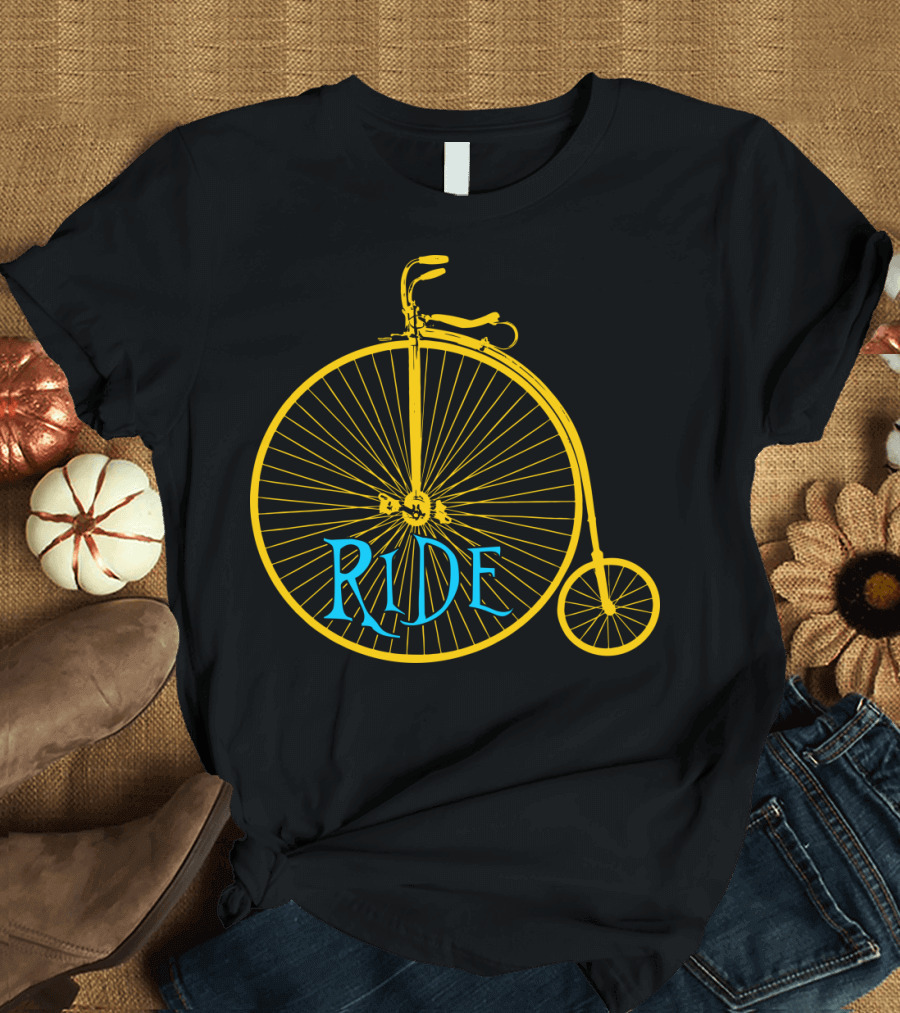 Ride the Penny Farthing Bicycle T-Shirt