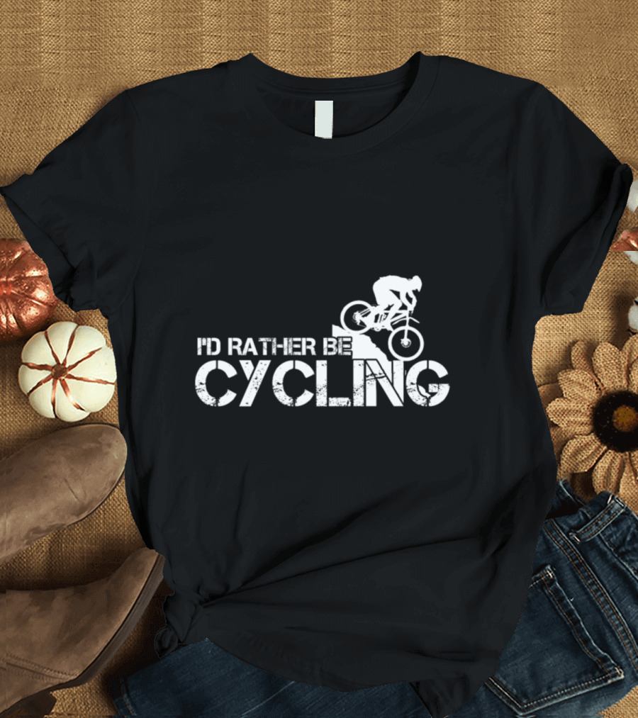 I'd Rather Be Cycling Stairs Downhill MTB Adventure T-Shirt