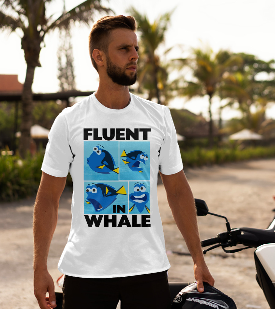 Fluent In Whale Bilingual Dory Ocean Humor T-Shirt