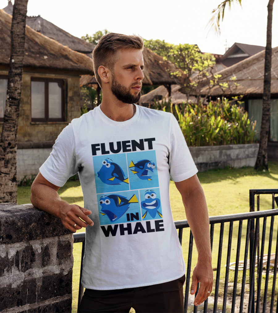 Fluent In Whale Bilingual Dory Ocean Humor T-Shirt