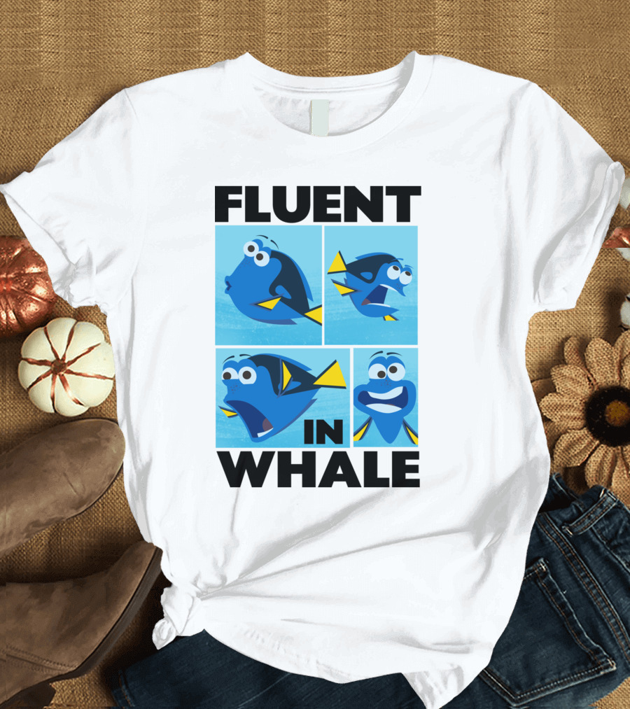 Fluent in Whale Bilingual Dory Ocean Humor T-Shirt