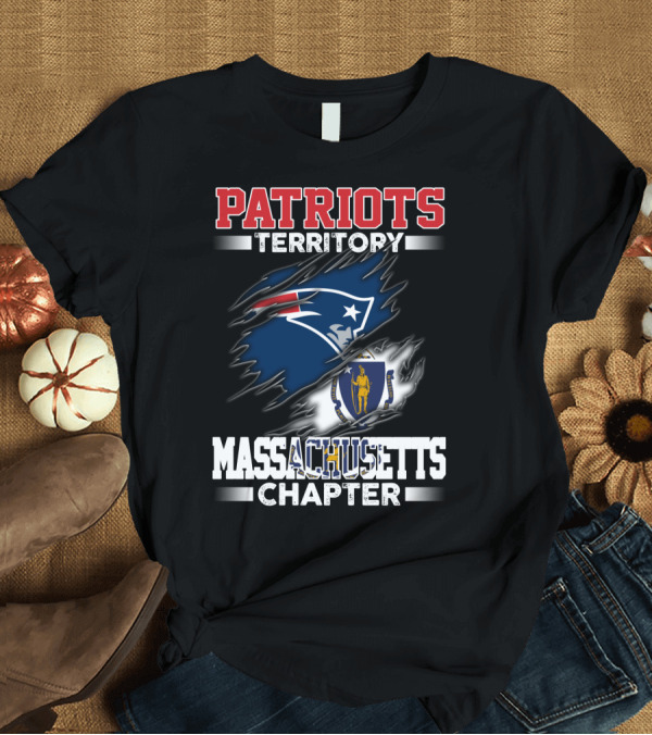 T-Shirt: PATRIOTS TERRITORY MASSACHUSETTS CHAPTER T-Shirt PATRIOTS TERRITORY MASSACHUSETTS CHAPTER T-Shirt