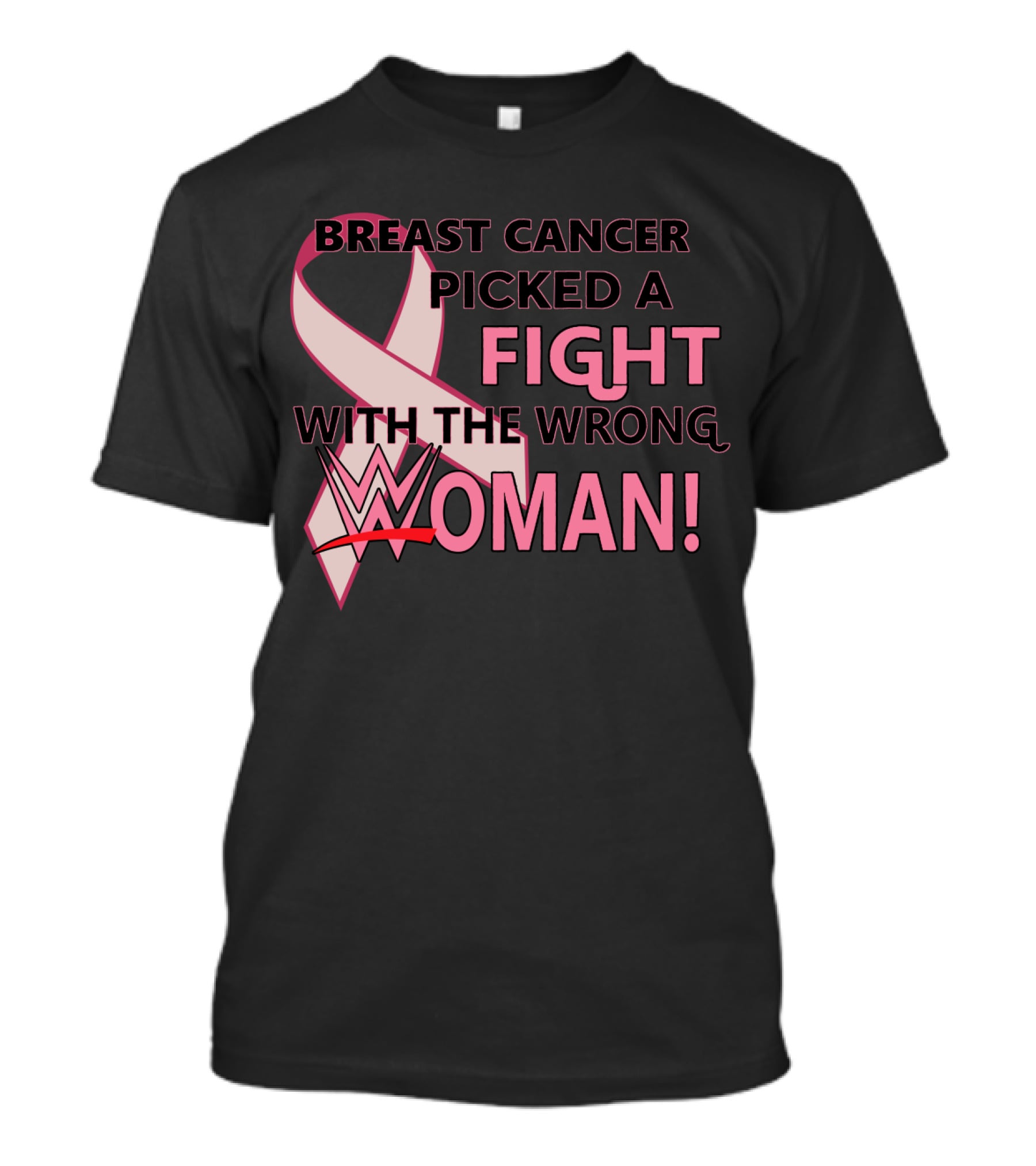 Breast Cancer Picked A Fight With The Wrong WWE Woman T-Shirt
