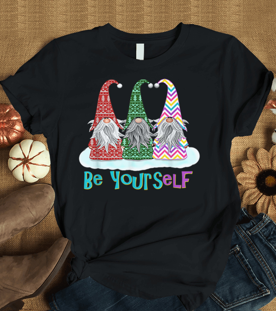 Three Gnomes Be Yourself Elf T-Shirt