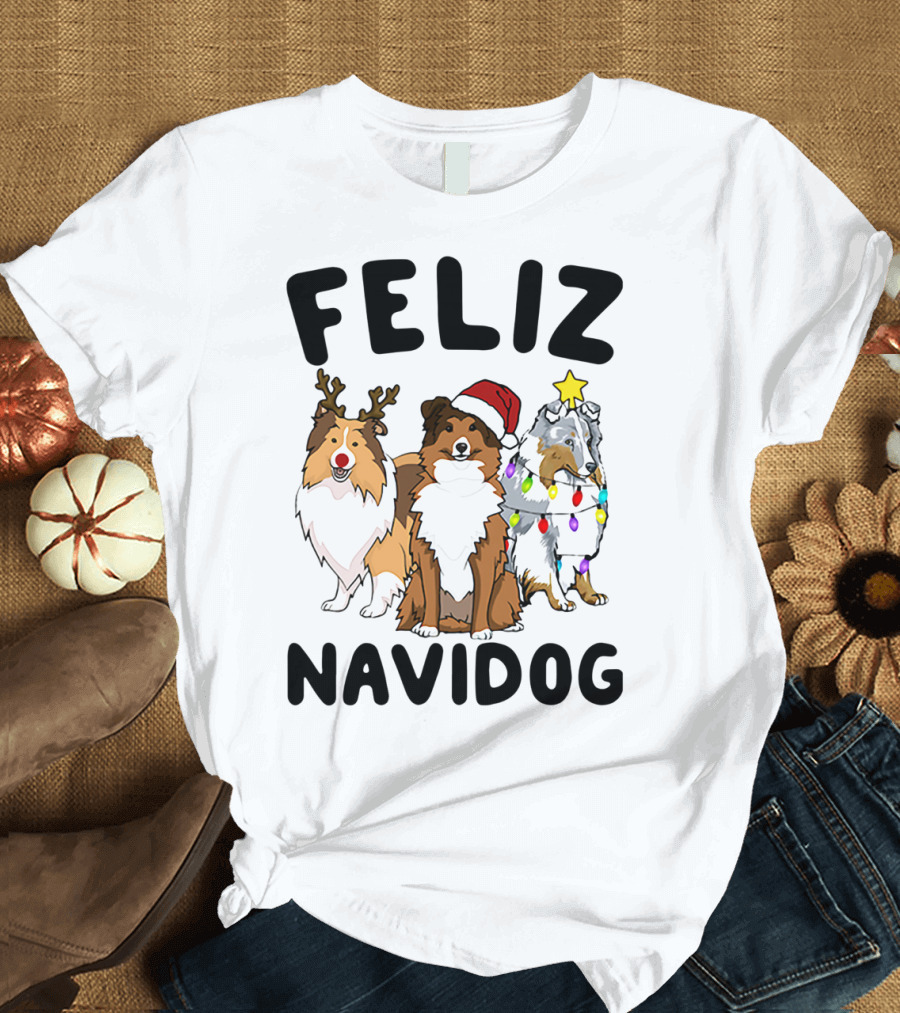 Feliz Navidog Shetland Sheepdogs Christmas Fun T-Shirt
