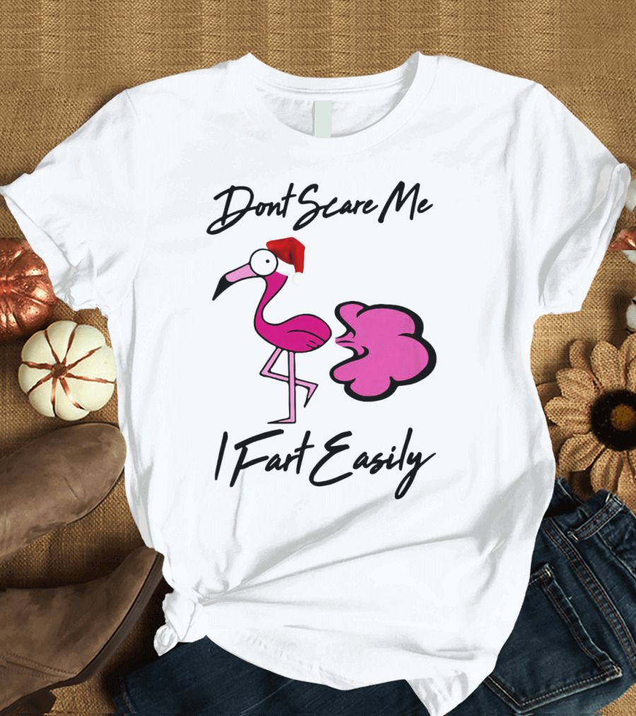 Dont Scare Me I Fart Easily Flamingo with Santa Hat T-Shirt