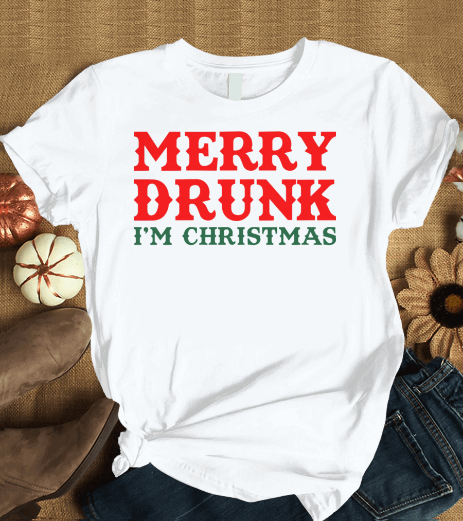 Merry Drunk I’m Christmas T-Shirt