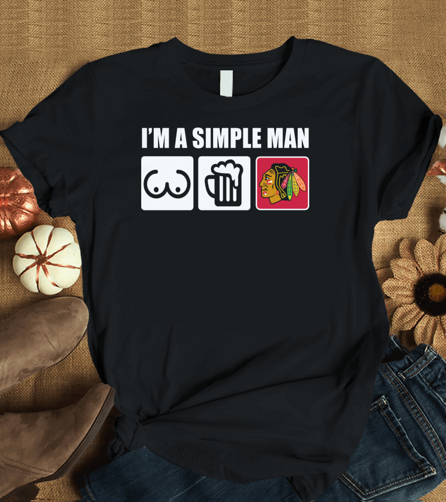 I'M A SIMPLE MAN BLACKHAWKS ICONIC SYMBOLS T-Shirt