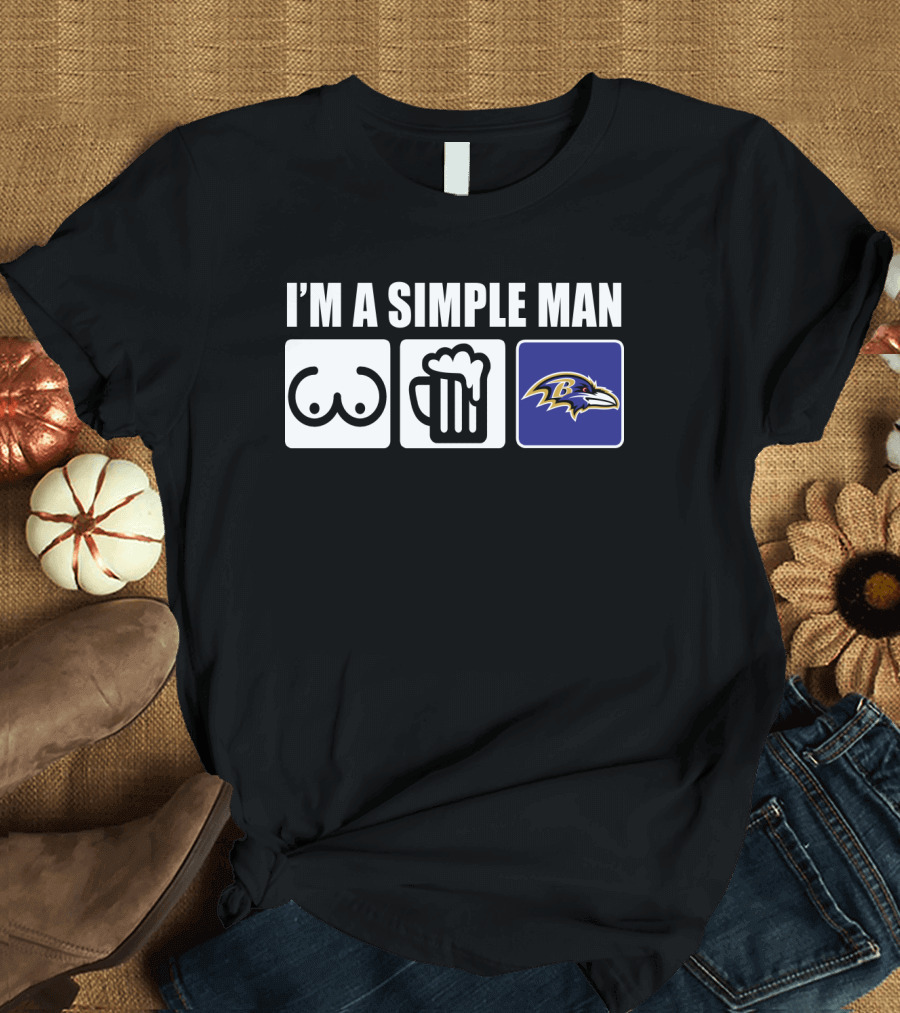 I'M A SIMPLE MAN BEER RAVENS FOOTBALL T-Shirt