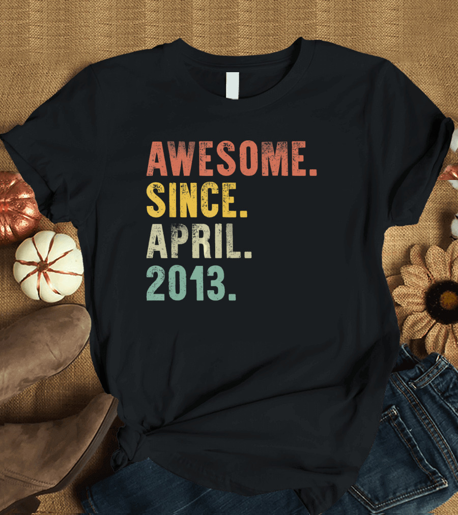 Awesome Since April 2013 Vintage Birthday 7th T-Shirt