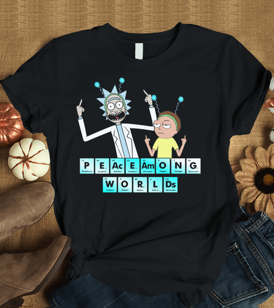 Peace Among Worlds Periodic Table Rick and Morty T-Shirt
