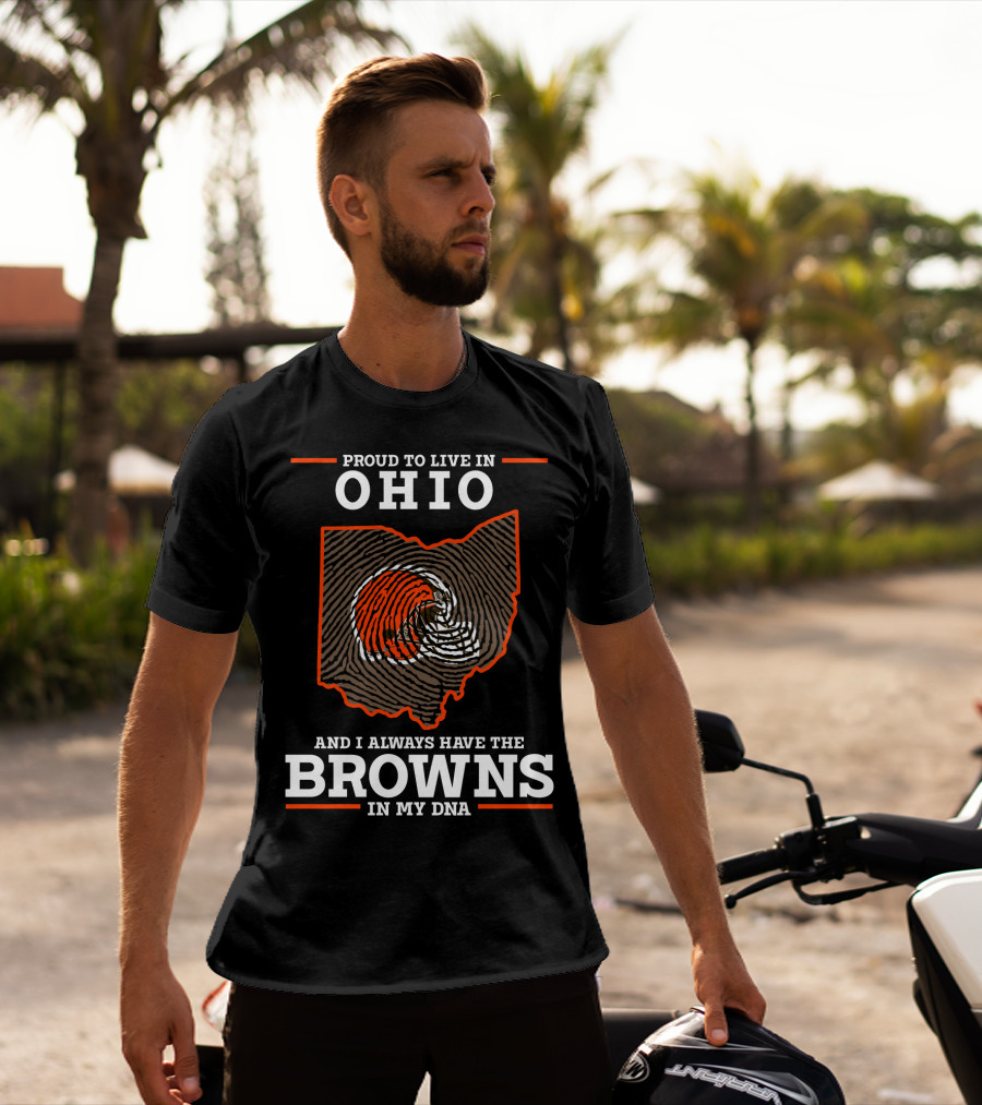 Proud To Live IN Ohio Browns IN My Dna T-Shirt