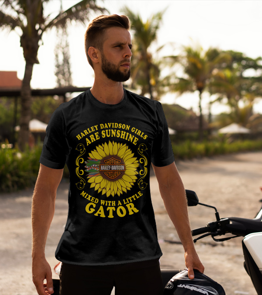 Harley Davidson Girls Are Sunshine Mixed With A Little Gator T-Shirt