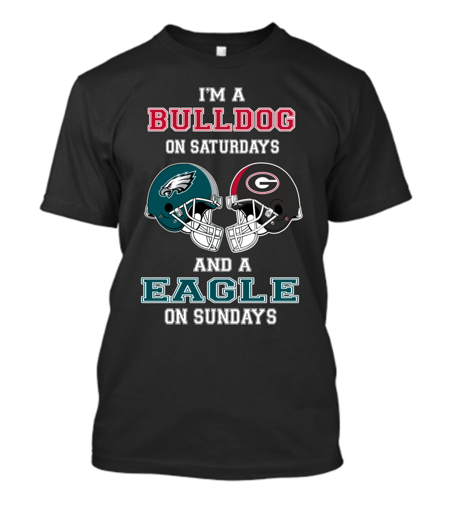 I'm A Bulldog On Saturdays And An Eagle On Sundays T-Shirt