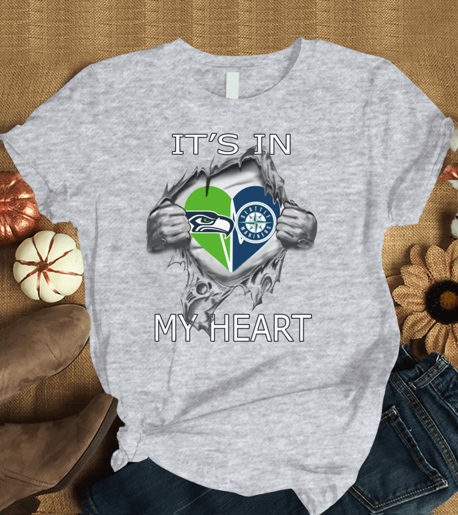 Seahawks Mariners It's In My Heart T-Shirt