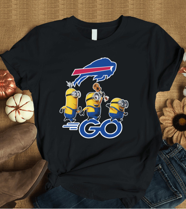 T-Shirt: Buffalo Bills Minions Go T-Shirt Buffalo Bills Minions Go T-Shirt