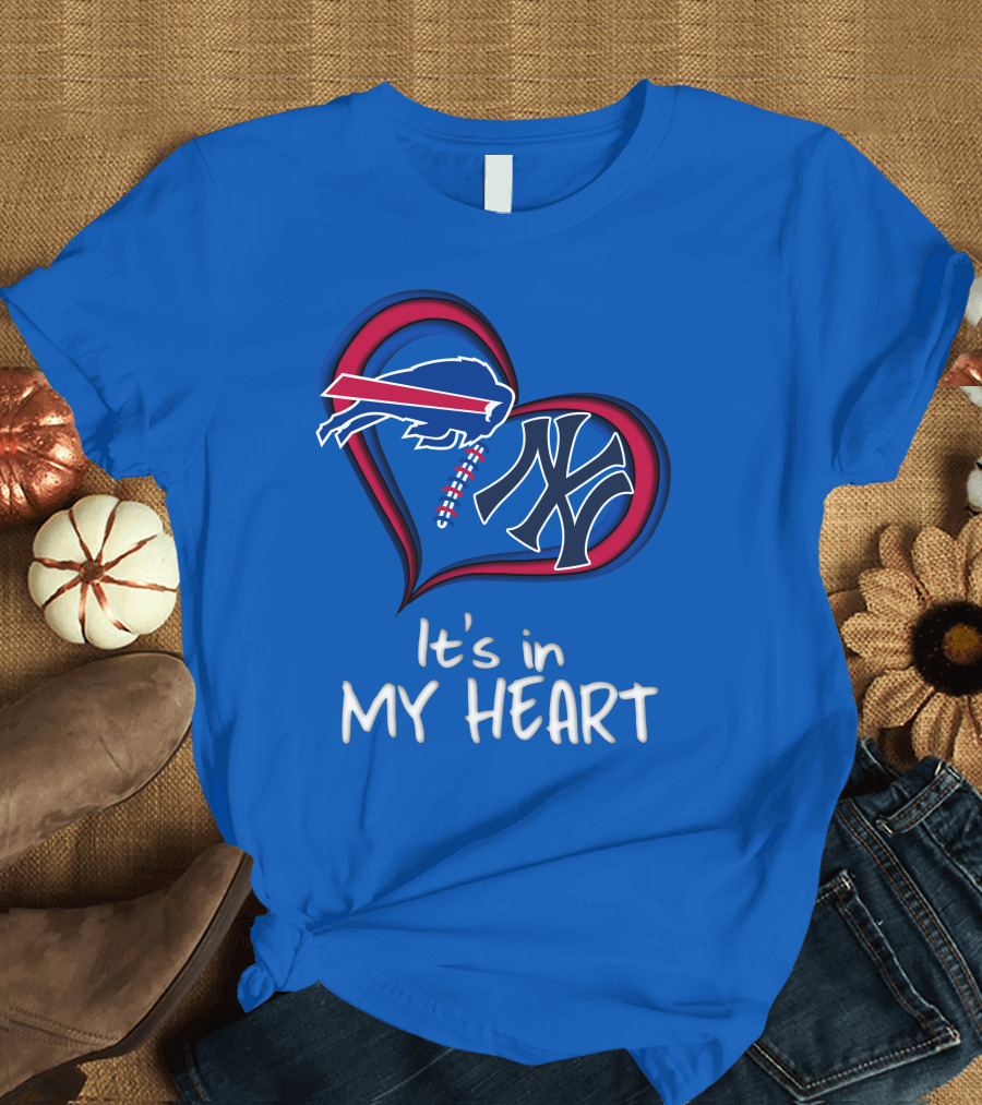 Buffalo Bills Yankees It's in My Heart T-Shirt