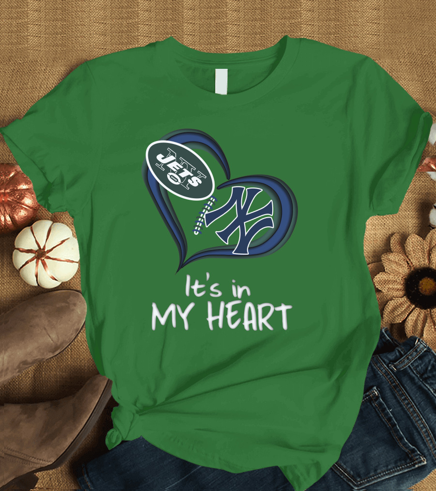 Jets Yankees It's In My Heart T-Shirt