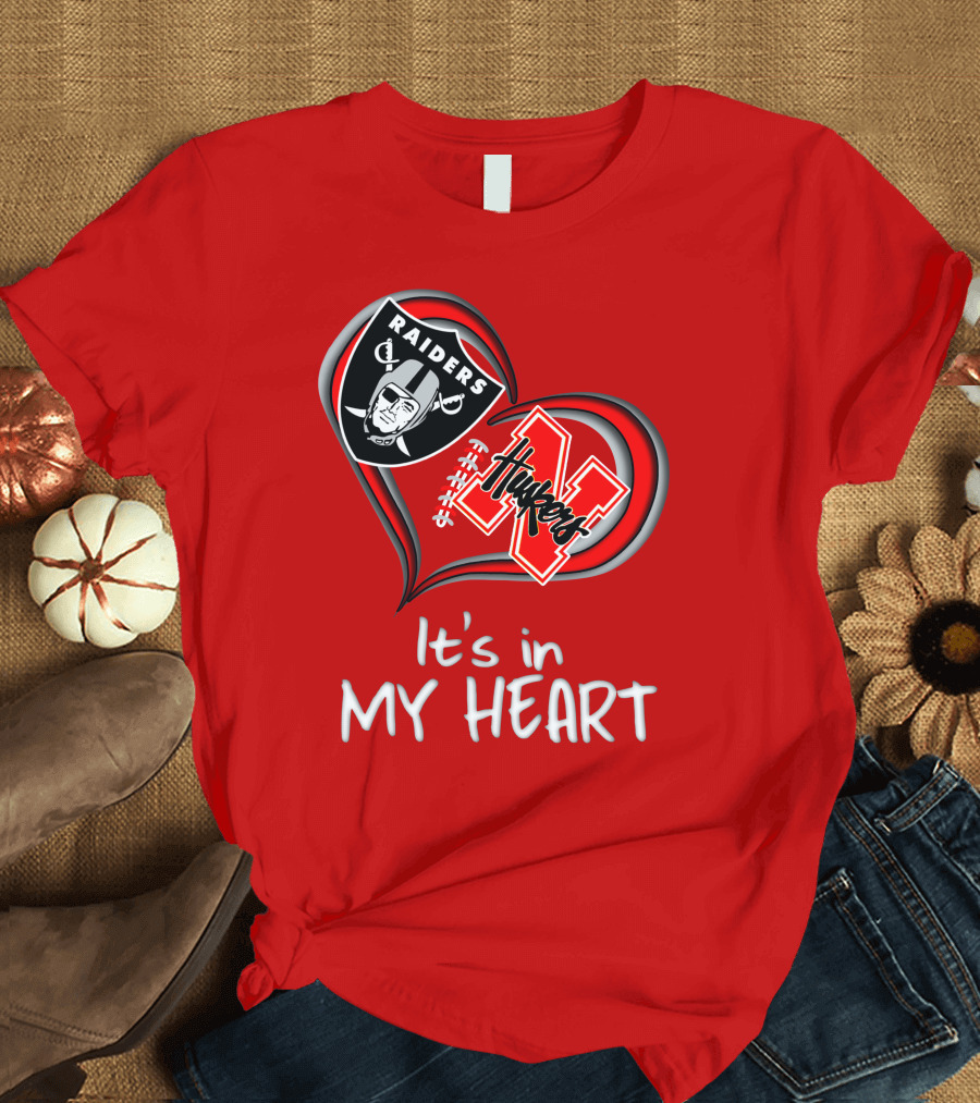 Raiders Huskers It's in My Heart T-Shirt