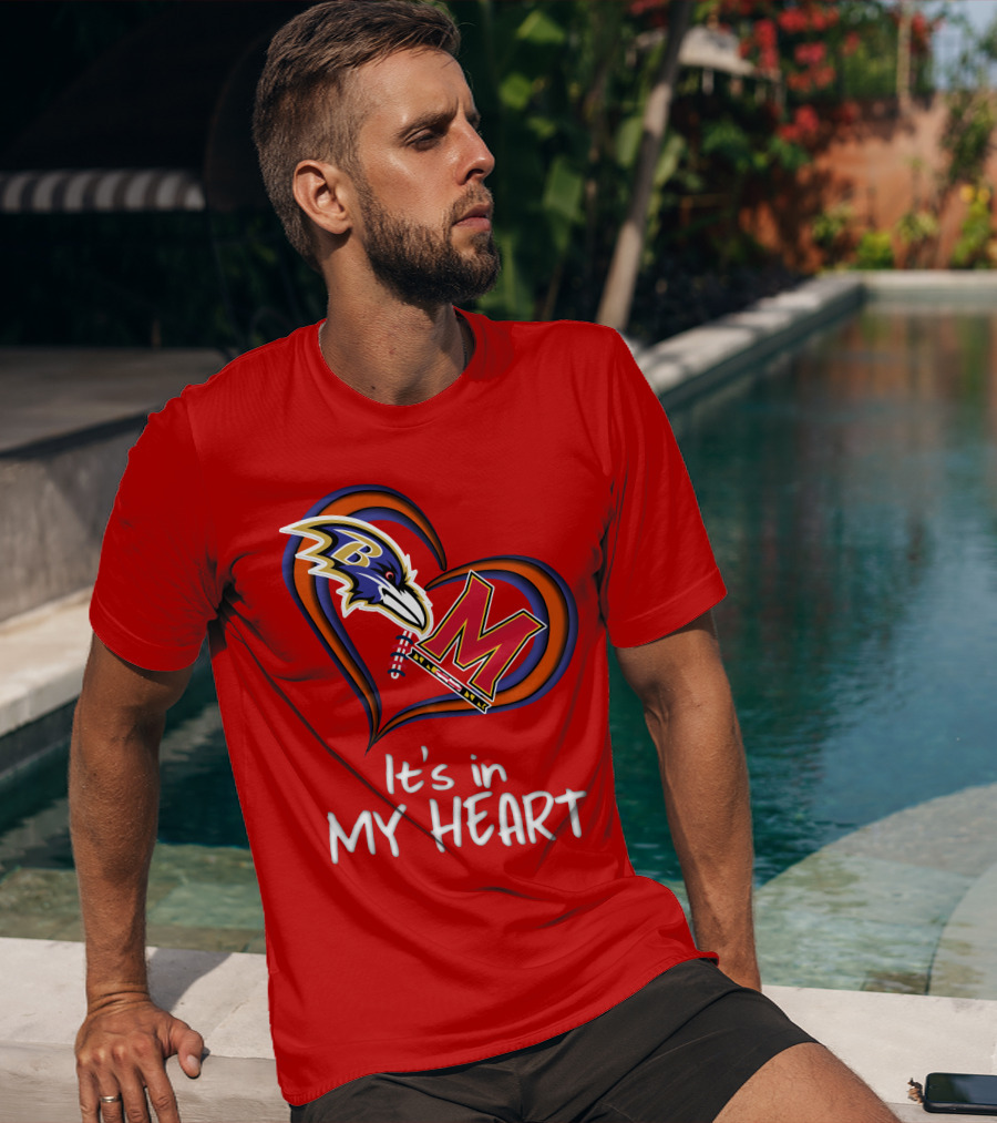 It's In My Heart Ravens Maryland T-Shirt