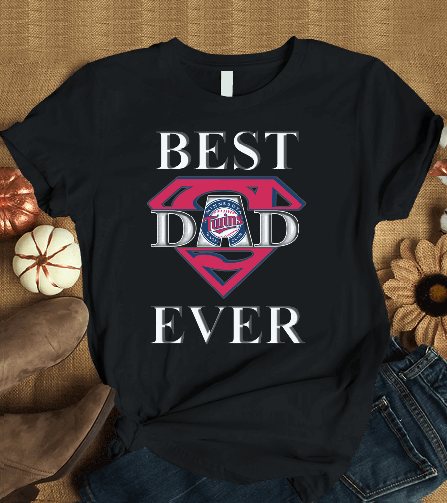 Best Dad Ever Minnesota Twins Super Dad T-Shirt