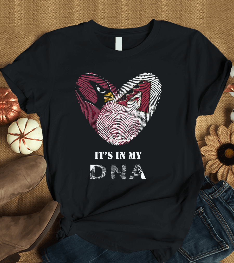 Cardinals Diamondbacks It's In My Dna T-Shirt