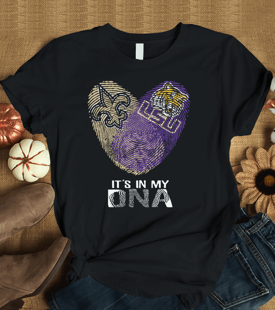 Saints LSU Tiger It's In My DNA T-Shirt