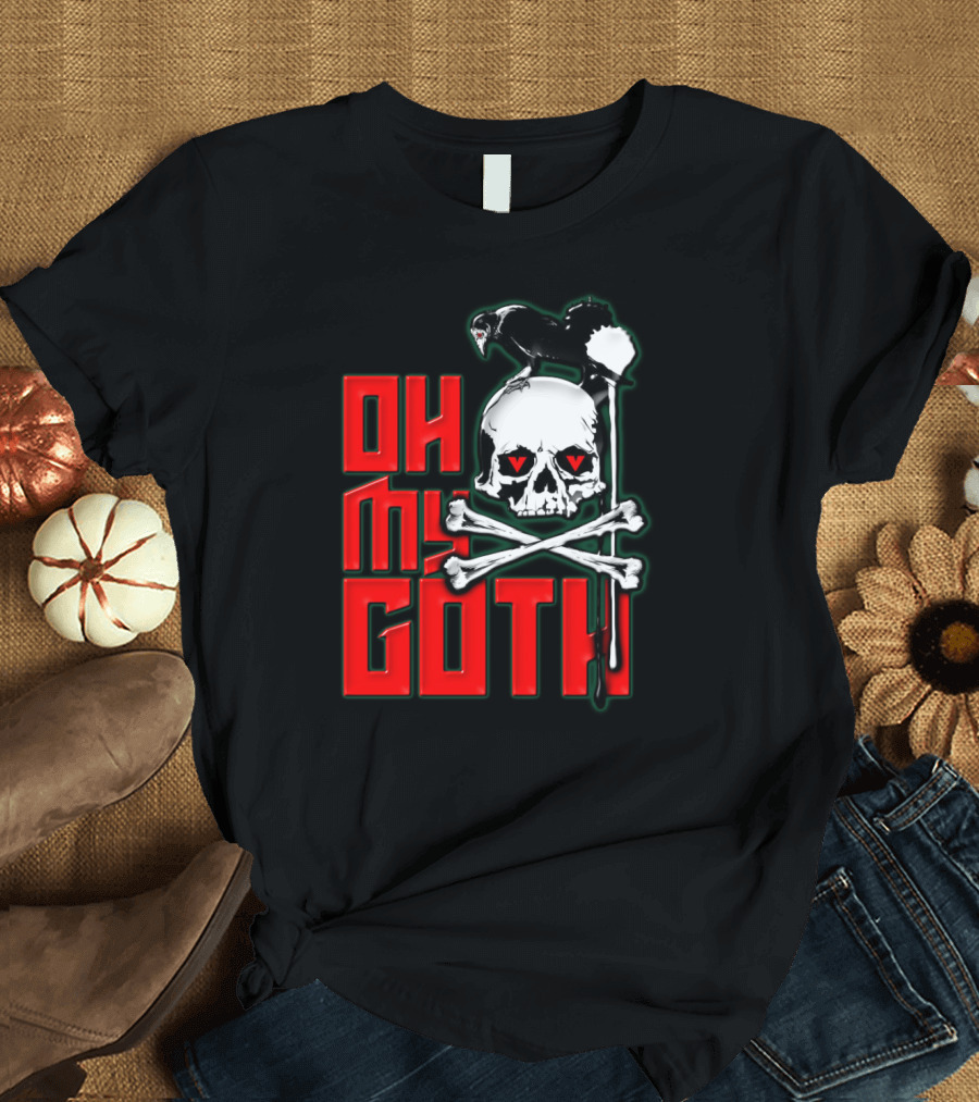 Oh My Goth Skull with Raven and Crossbones Halloween T-Shirt