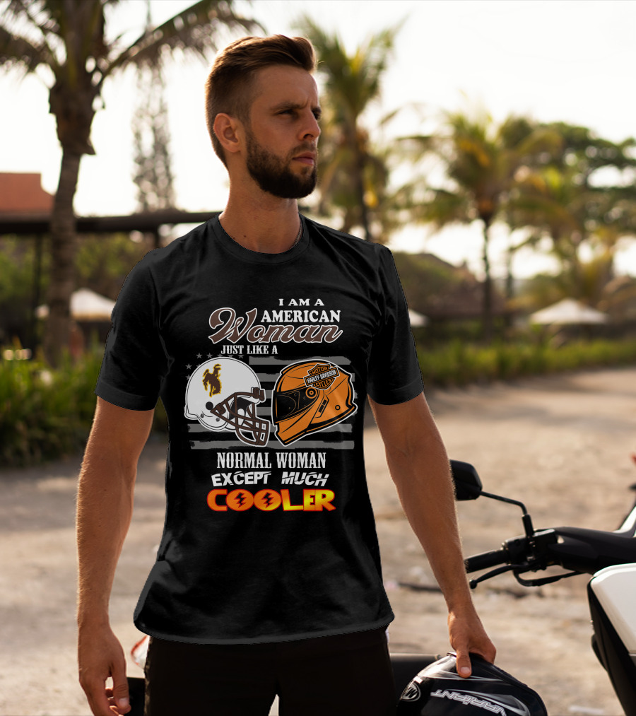Wyoming Cowboys Harley Davidson Woman American Much Cooler T-Shirt
