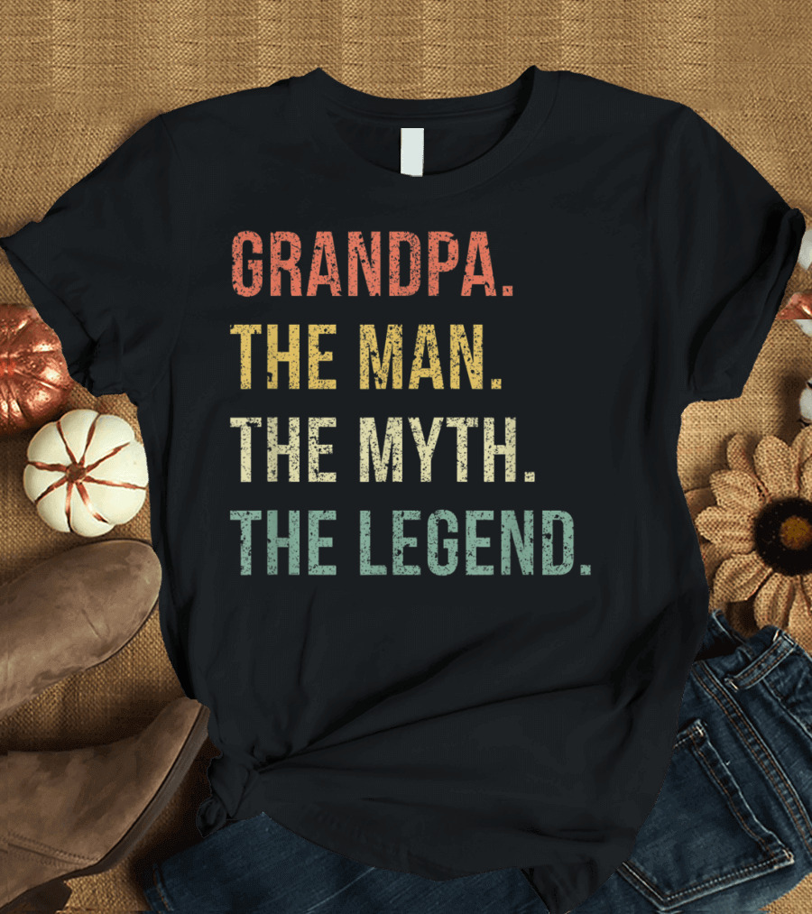 Grandpa The Man The Myth The Legend For Grandfathers Vintage Text T-Shirt