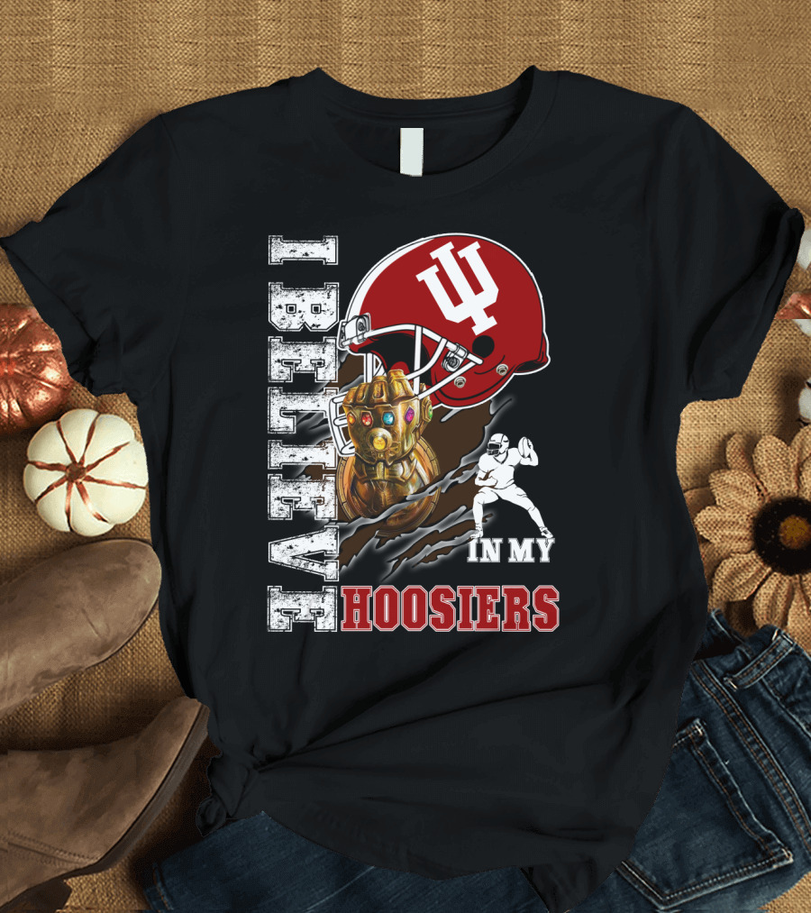 I Believe in My Hoosiers Football Infinity Glove T-Shirt