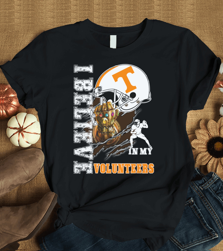 I Believe in My Volunteers T-Shirt
