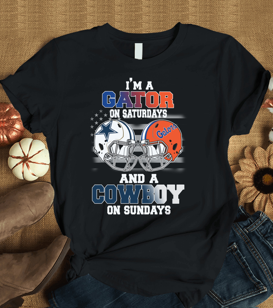 I'm a Gator on Saturdays and a Cowboy on Sundays T-Shirt