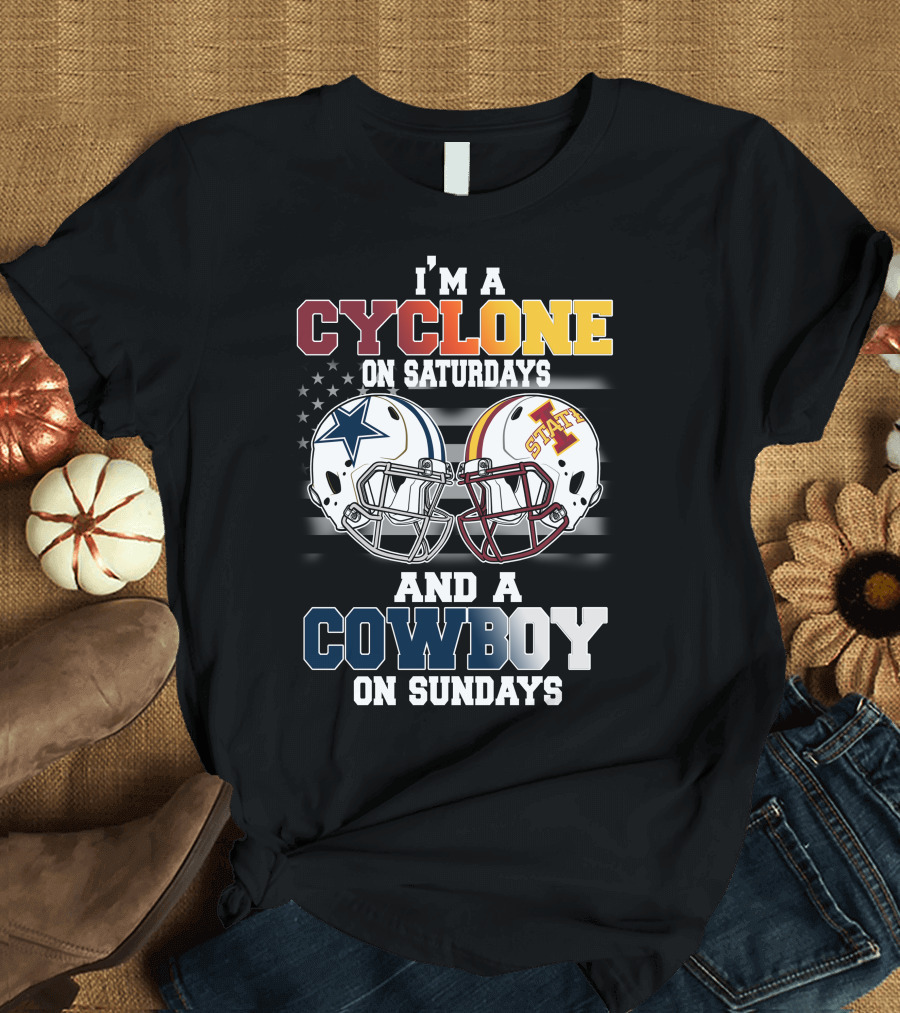 I'm a Cyclone on Saturdays and a Cowboy on Sundays T-Shirt