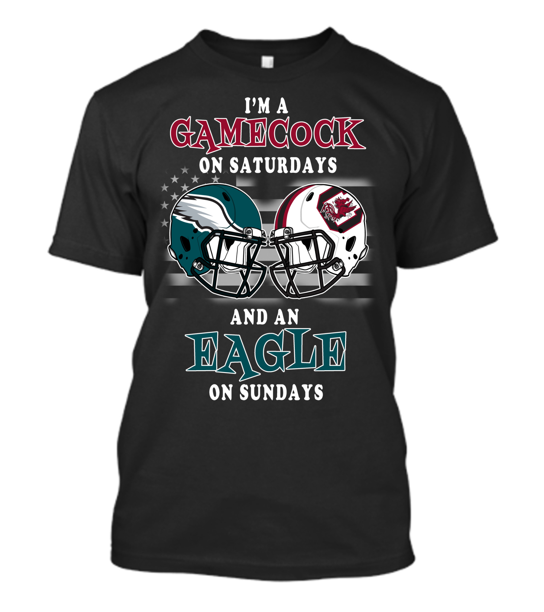I'm A Gamecock On Saturdays And An Eagle On Sundays T-Shirt