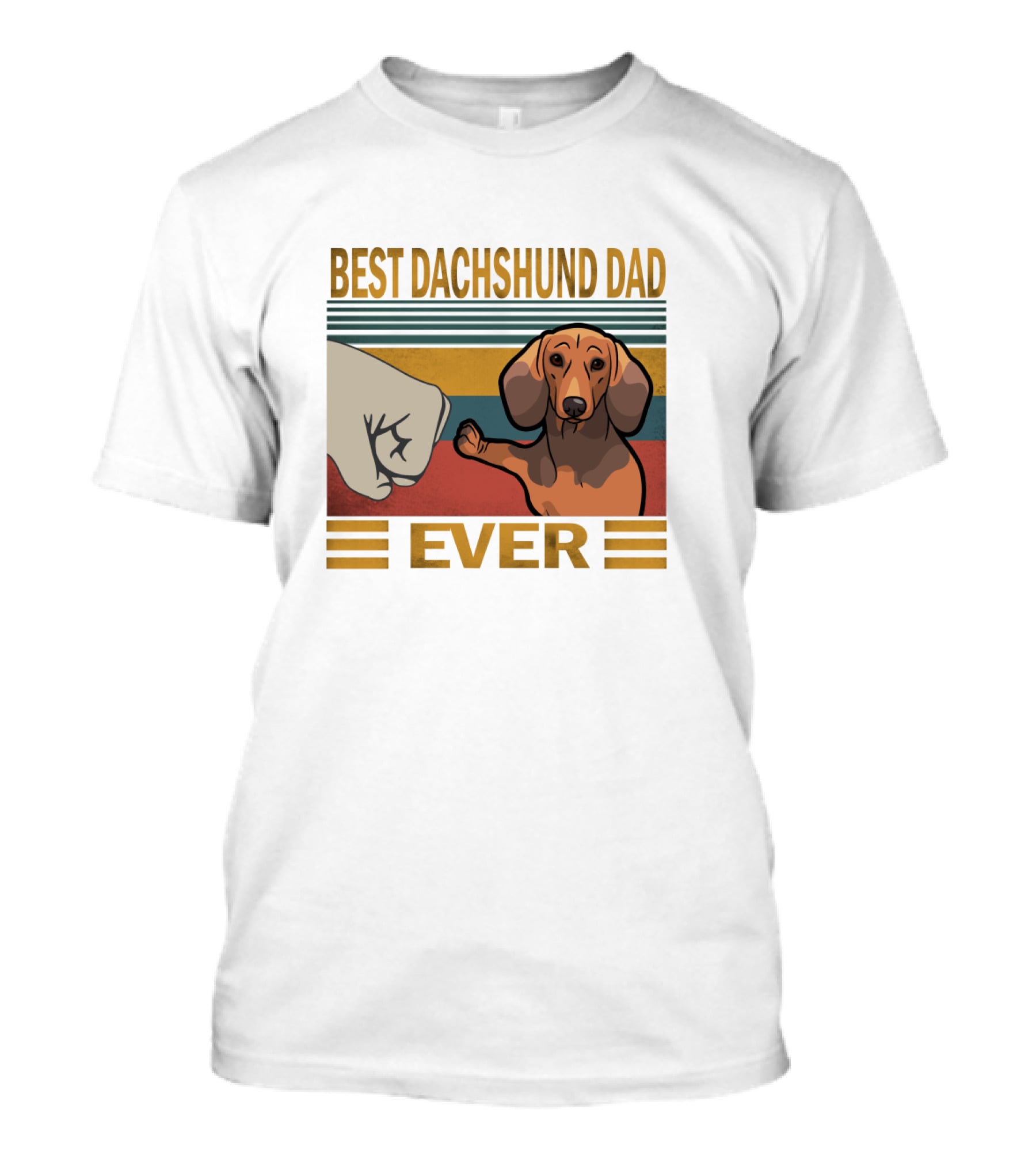 Best Dachshund Dad Ever T-Shirt