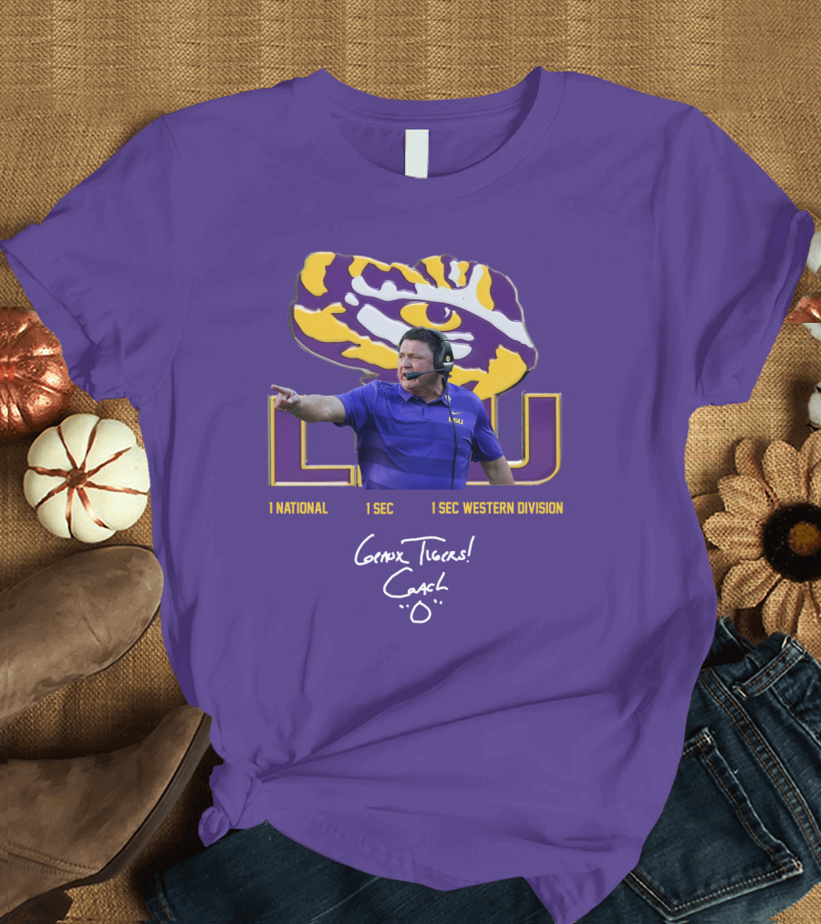 LSU Coach Ed Orgeron Geaux Tigers 1 National 1 SEC 1 SEC Western Division T-Shirt